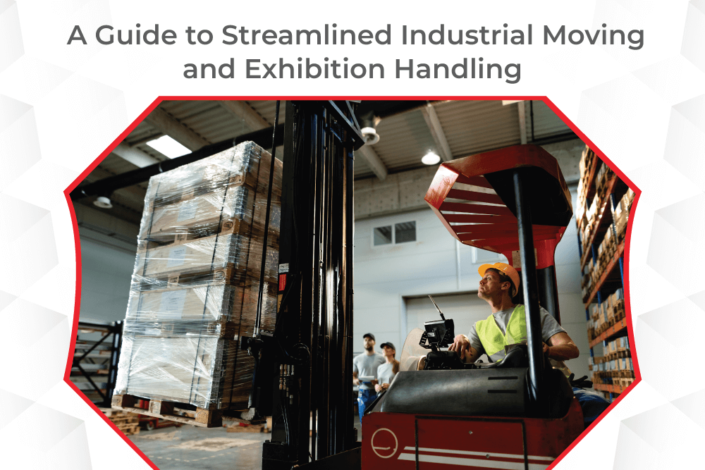 A-Guide-to-Streamlined-Industrial-Moving-and-Exhibition-Handling