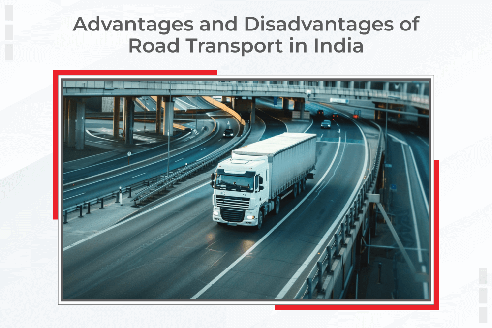 Advantages-and-Disadvantages-of-Road-Transport-in-India