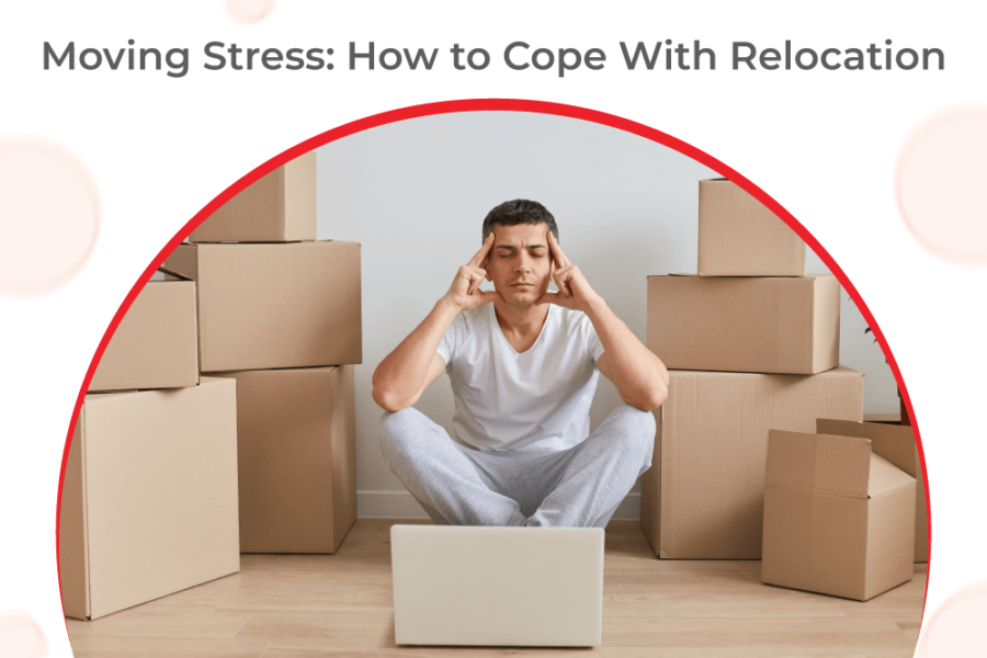 Navigating Moving Stress: 15+ Strategies for a Smooth Transition