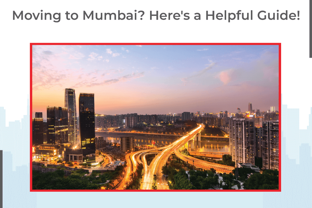 Moving-to-Mumbai-Here's-a-Helpful-Guide