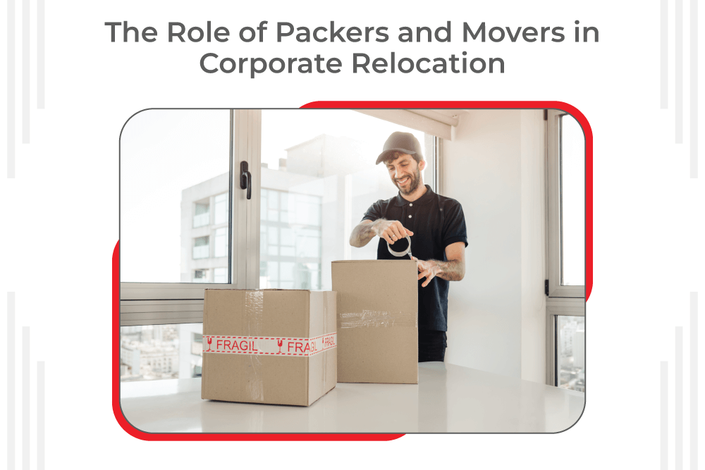 The-Role-of-Packers-and-Movers-in-Corporate-Relocation